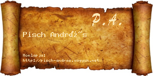 Pisch András névjegykártya